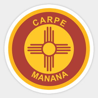 Carpe Manana Sticker